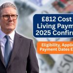 812 Cost of Living Payment 2025 Confirmed