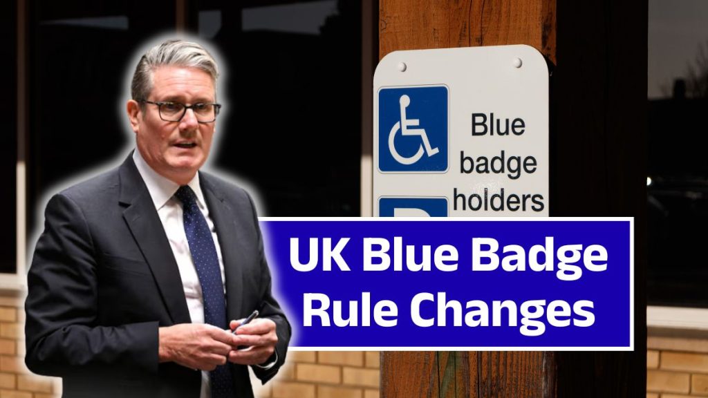 UK New Blue Badge Rule Changes
