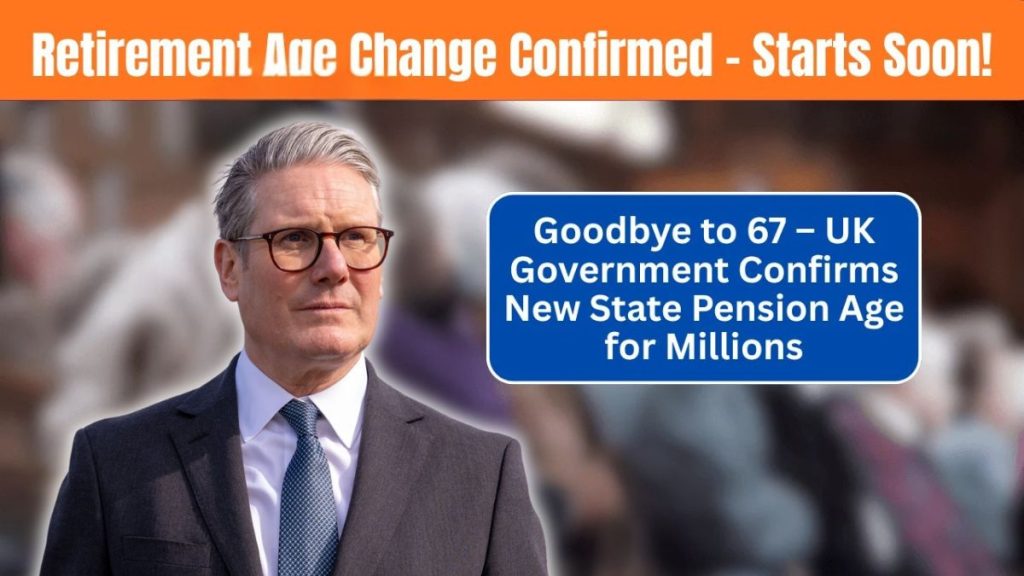 UK Retirement Age Set to Rise Beyond 67